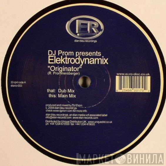 DJ Prom, Elektrodynamix - Originator