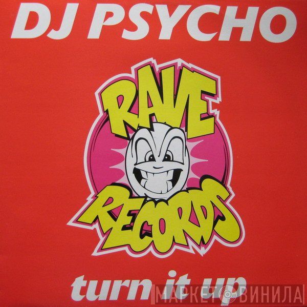 DJ Psycho - Turn It Up