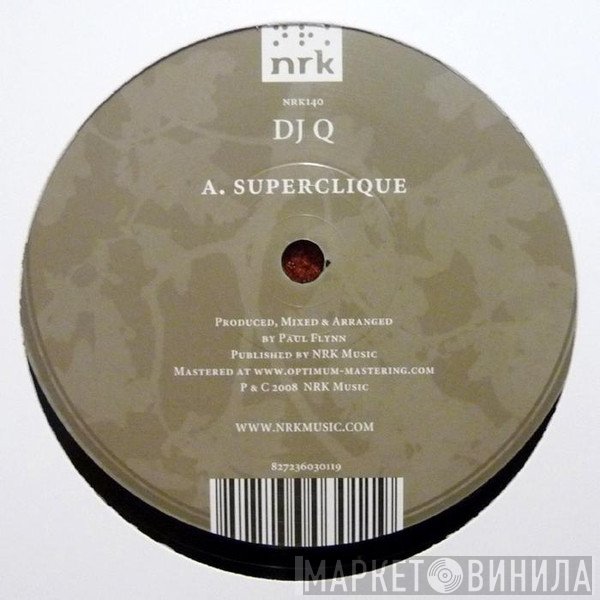 DJ Q  - Superclique