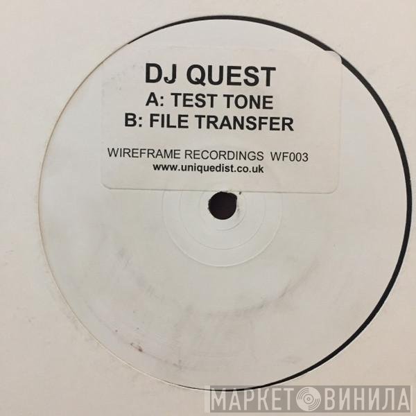 DJ Quest  - Test Tone / File Transfer