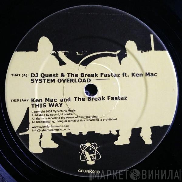 DJ Quest & The Breakfastaz & Ken Mac  - System Overload / This Way