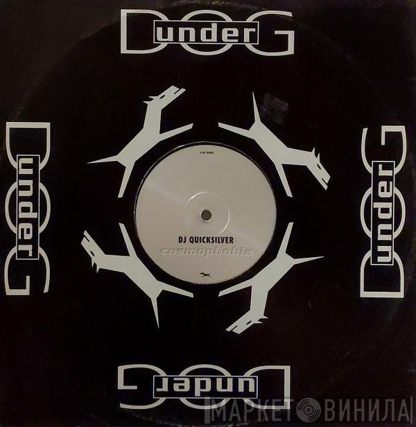 DJ Quicksilver  - Cosmophobia