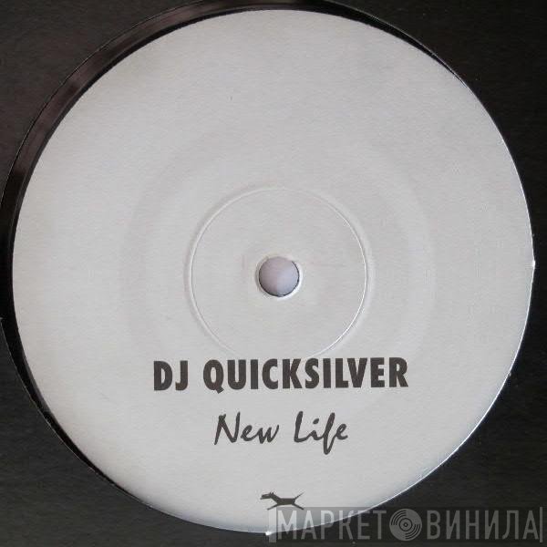 DJ Quicksilver - New Life