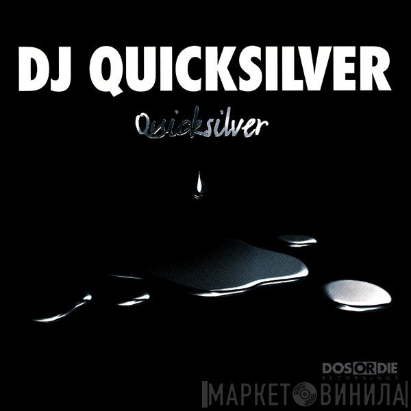 DJ Quicksilver  - Quicksilver