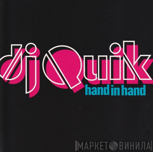 DJ Quik  - Hand In Hand