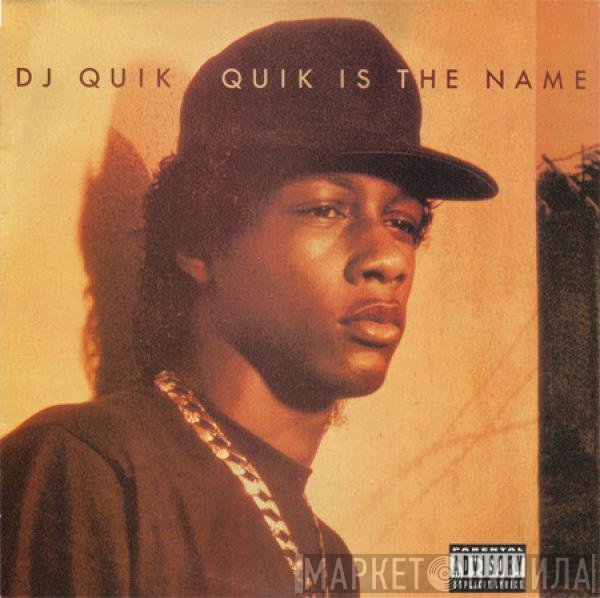 DJ Quik - Quik Is The Name