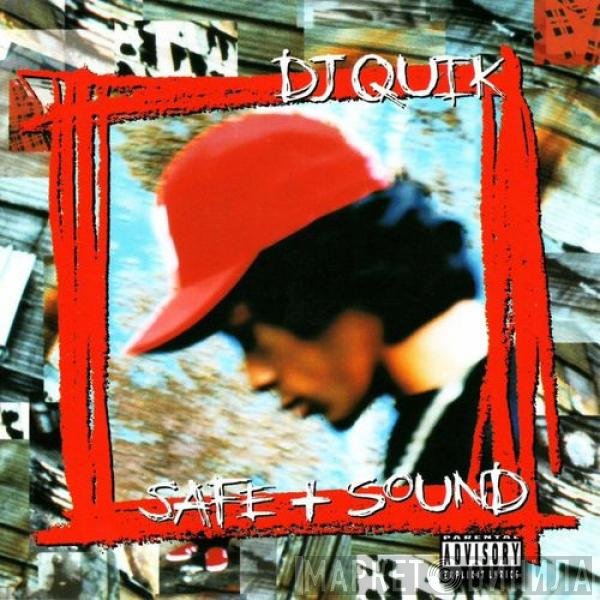 DJ Quik  - Safe + Sound