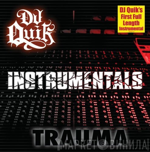 DJ Quik  - Trauma Instrumentals