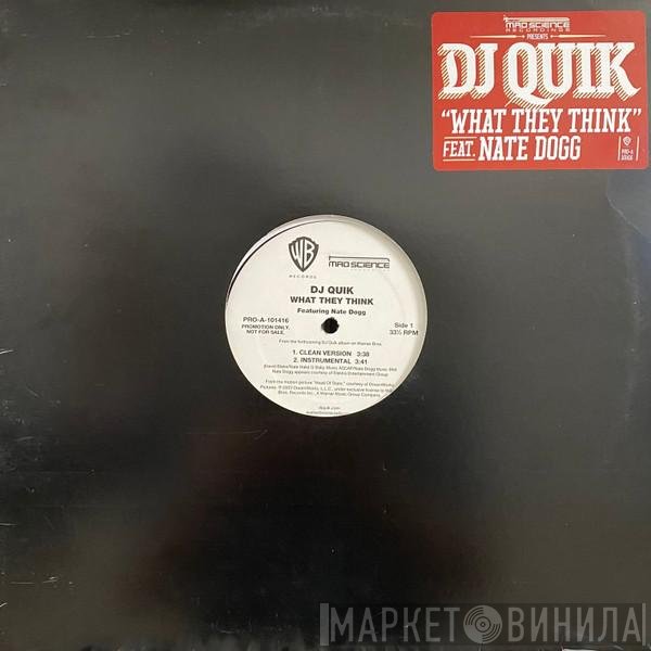DJ Quik  - What They Think