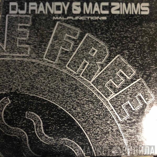 DJ Randy & Mac Zimms  - Malfunctions