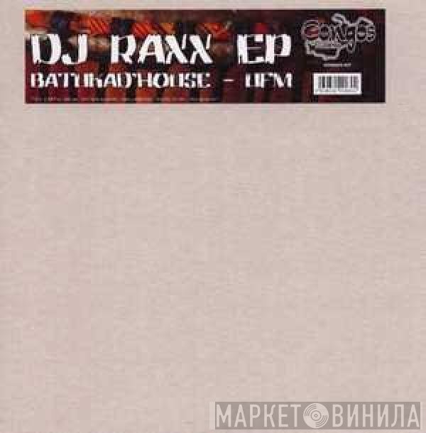 DJ Raxx - EP