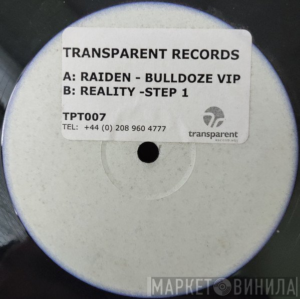 DJ Reality, Raiden - Bulldoze VIP / Step 1