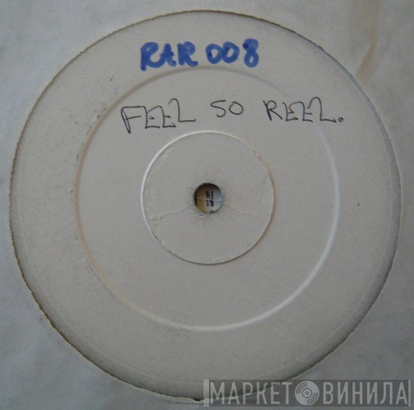 DJ Red Alert & Mike Slammer - Feel So Real / Walking On Sunshine