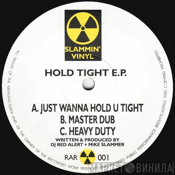 DJ Red Alert & Mike Slammer - Hold Tight E.P.