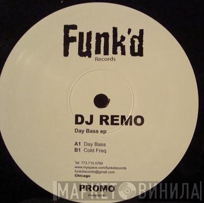 DJ Remo - Day Bass EP