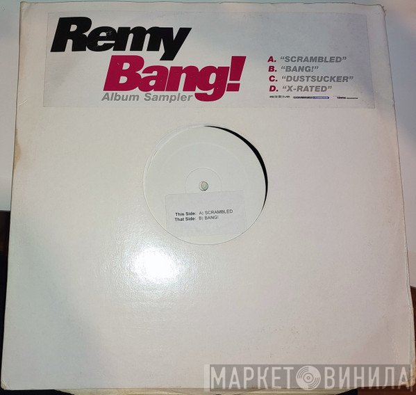 DJ Remy  - Bang! (Album Sampler)
