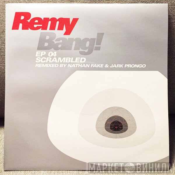 DJ Remy - Bang! EP 04