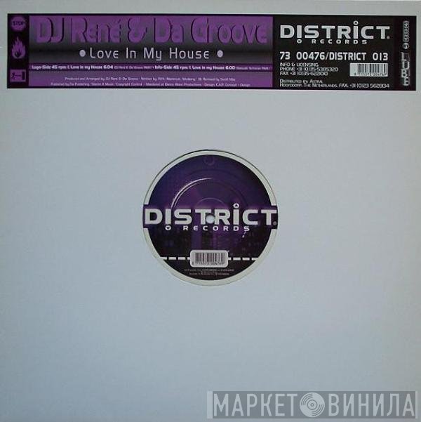 DJ Rene & Da Groove - Love In My House