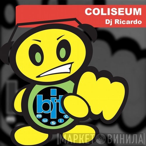 DJ Ricardo   - Coliseum