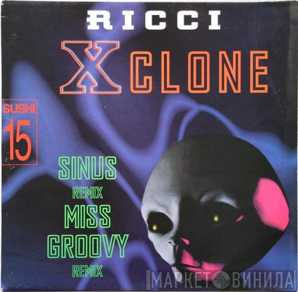 DJ Ricci  - X Clone