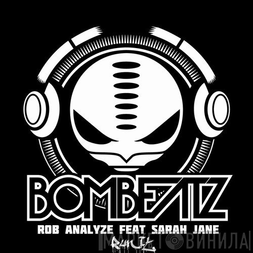 DJ Rob Analyze Feat Sarah Jane   - Run It