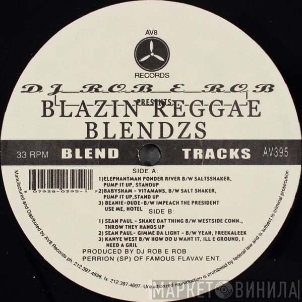 DJ Rob-E-Rob - Blazin Reggae Blendz