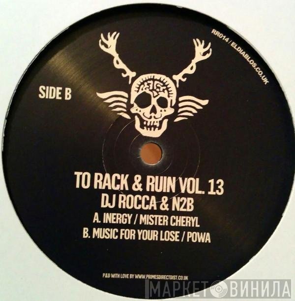 DJ Rocca & Nic 2 Birilli  - To Rack & Ruin Vol.13