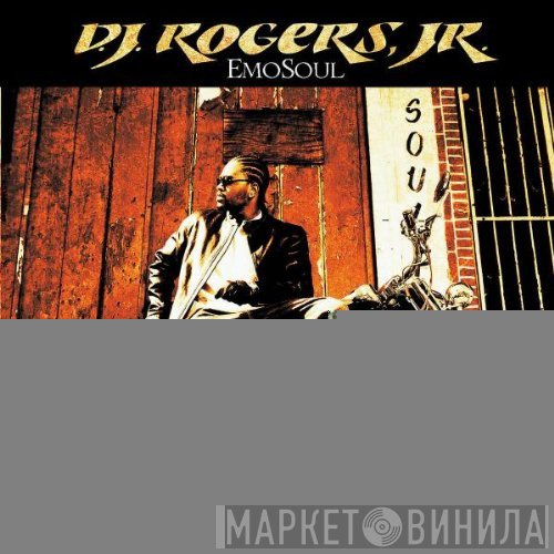 DJ Rogers, Jr. - Emosoul