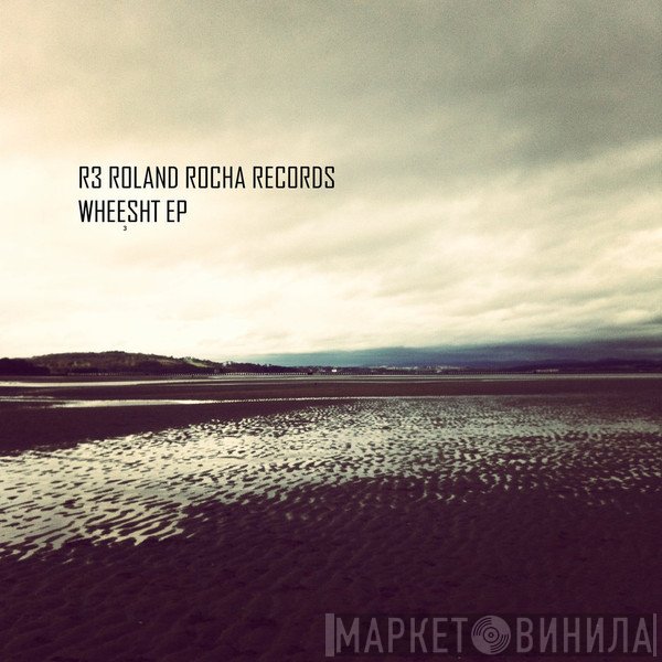 DJ Rolando  - Wheesht (The Remixes)