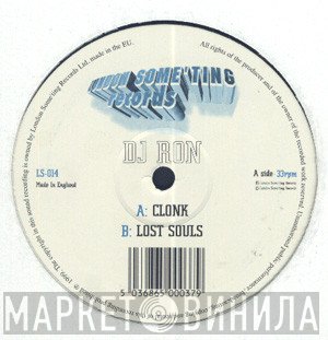 DJ Ron - Clonk / Lost Souls