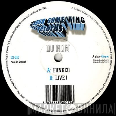 DJ Ron - Funked / Live!