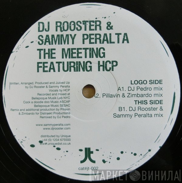 DJ Rooster & Sammy Peralta, HCP - The Meeting