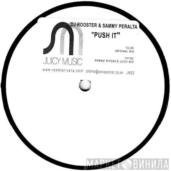 DJ Rooster & Sammy Peralta - Push It