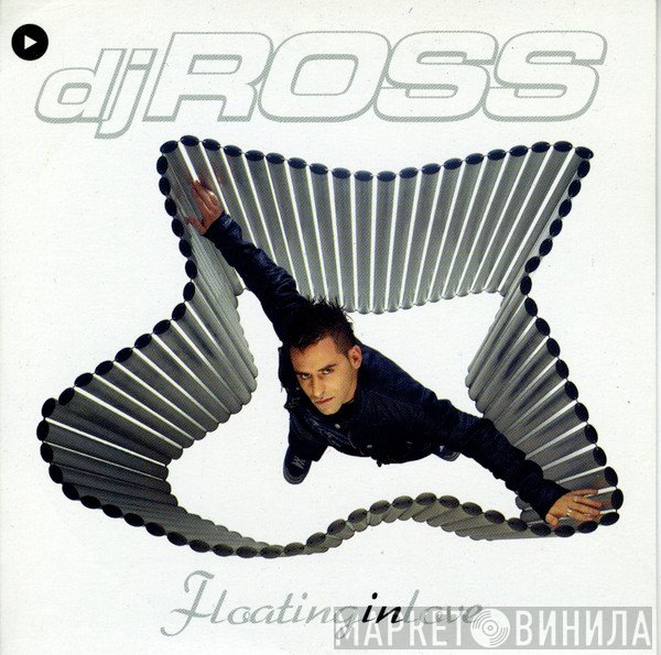 DJ Ross   - Floating In Love