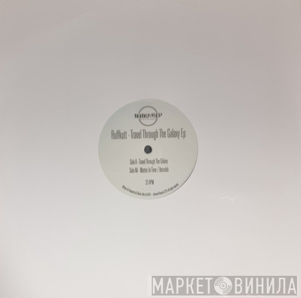 DJ Ruffkutt - Travel Through The Galaxy EP