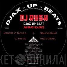 DJ Rush - Djax-Up-Beat (Remixes)