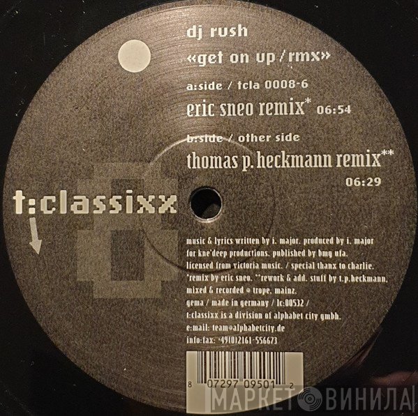 DJ Rush - Get On Up (Remixes)