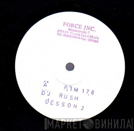DJ Rush  - Lesson II