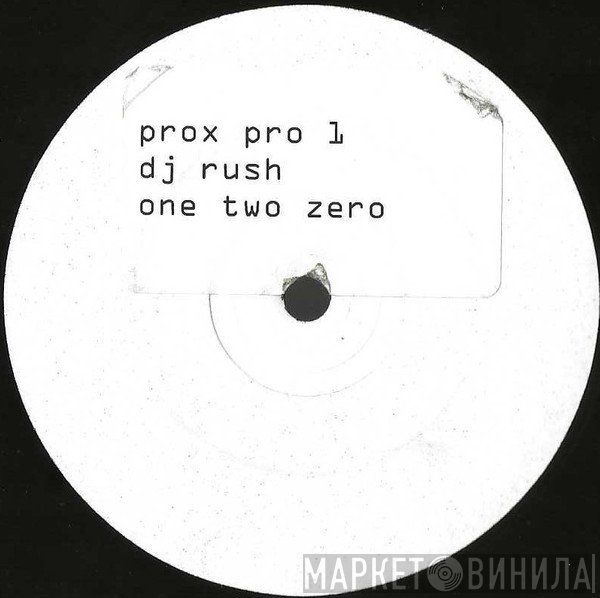 DJ Rush  - One Two Zero