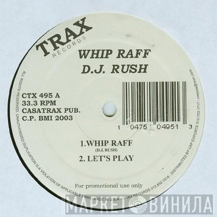 DJ Rush  - Whip Raff