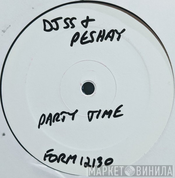 DJ SS & Peshay / Recka & Clash   - Partytime / Fear