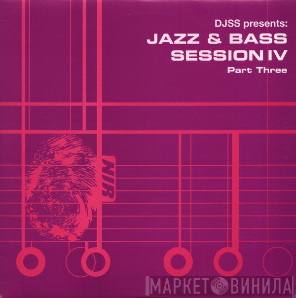 DJ SS  - Jazz & Bass Session IV (Part Three)