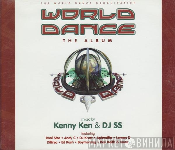 DJ SS, Kenny Ken - World Dance - The Album