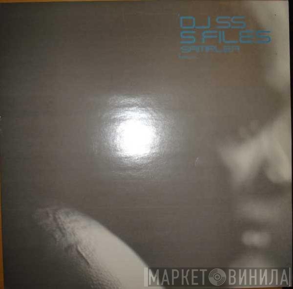 DJ SS  - S-Files Sampler