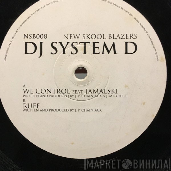DJ SYSTEM-D  - We Control / Ruff