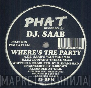 DJ Saab - Where's The Party