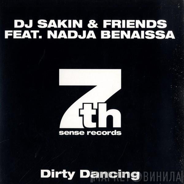 DJ Sakin & Friends Feat. Nadja Benaissa  - Dirty Dancing