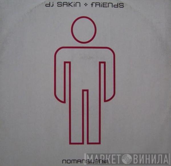 DJ Sakin & Friends - Nomansland