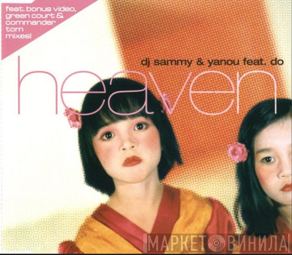 DJ Sammy & Yanou Feat. Do  - Heaven