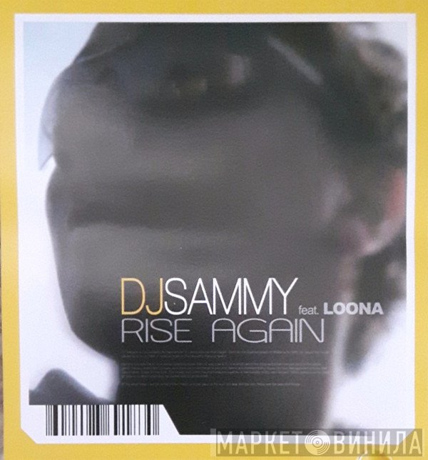 DJ Sammy Feat. Loona  - Rise Again